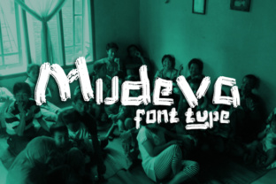 Mudeva: A Rough Brush Font for Creative Makers