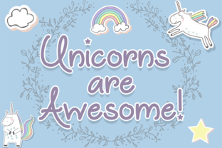 Unicorns Are Awesome Font for Small Business Branding
